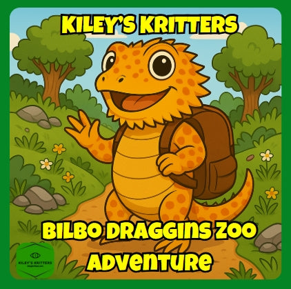 Kiley’s Kritters: Bilbo Draggins Zoo Adventure
